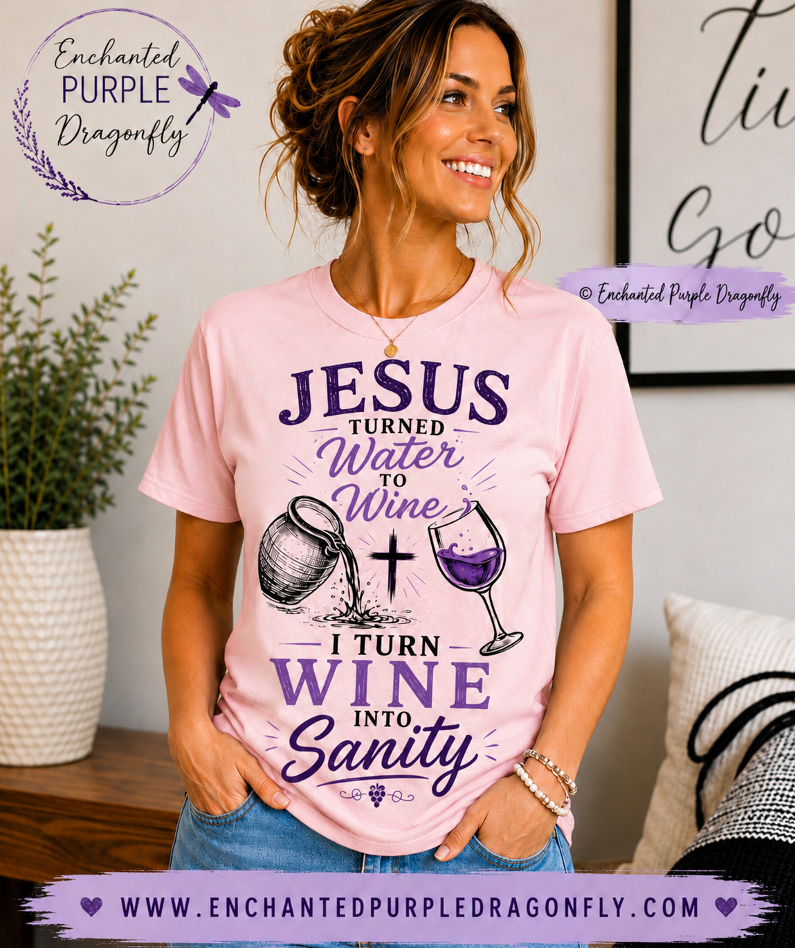 Jesus Turned Water Into Wine, I Turn Wine Into Sanity – Funny Christian T-Shirt