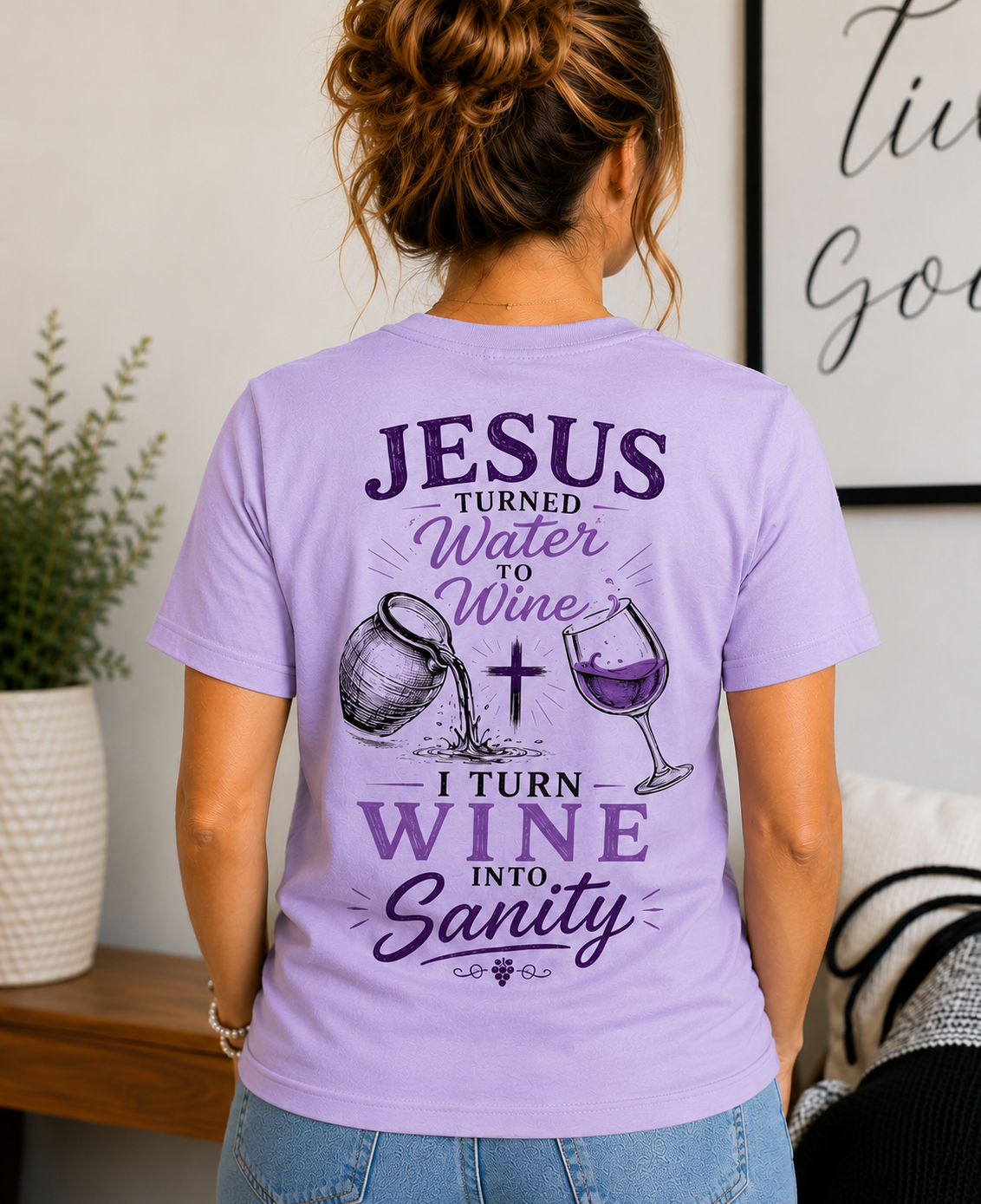 Jesus Turned Water Into Wine, I Turn Wine Into Sanity – Funny Christian T-Shirt